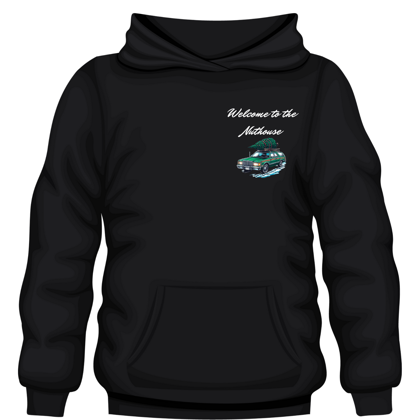 Welcome to the nuthouse hoodie